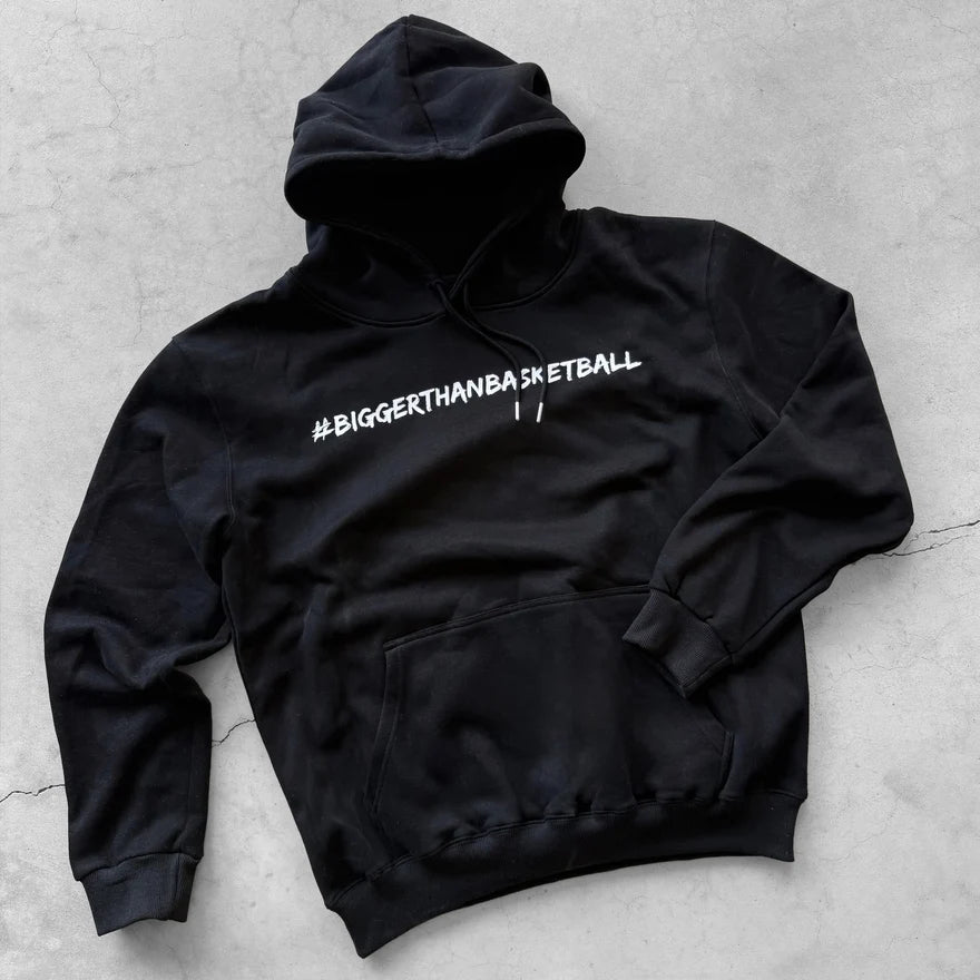 Bigger Than Basketball - Hoodie - Black